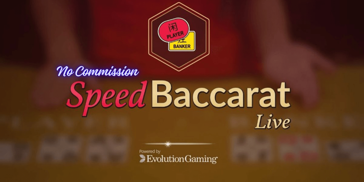 No Commission Speed Baccarat by Evolution